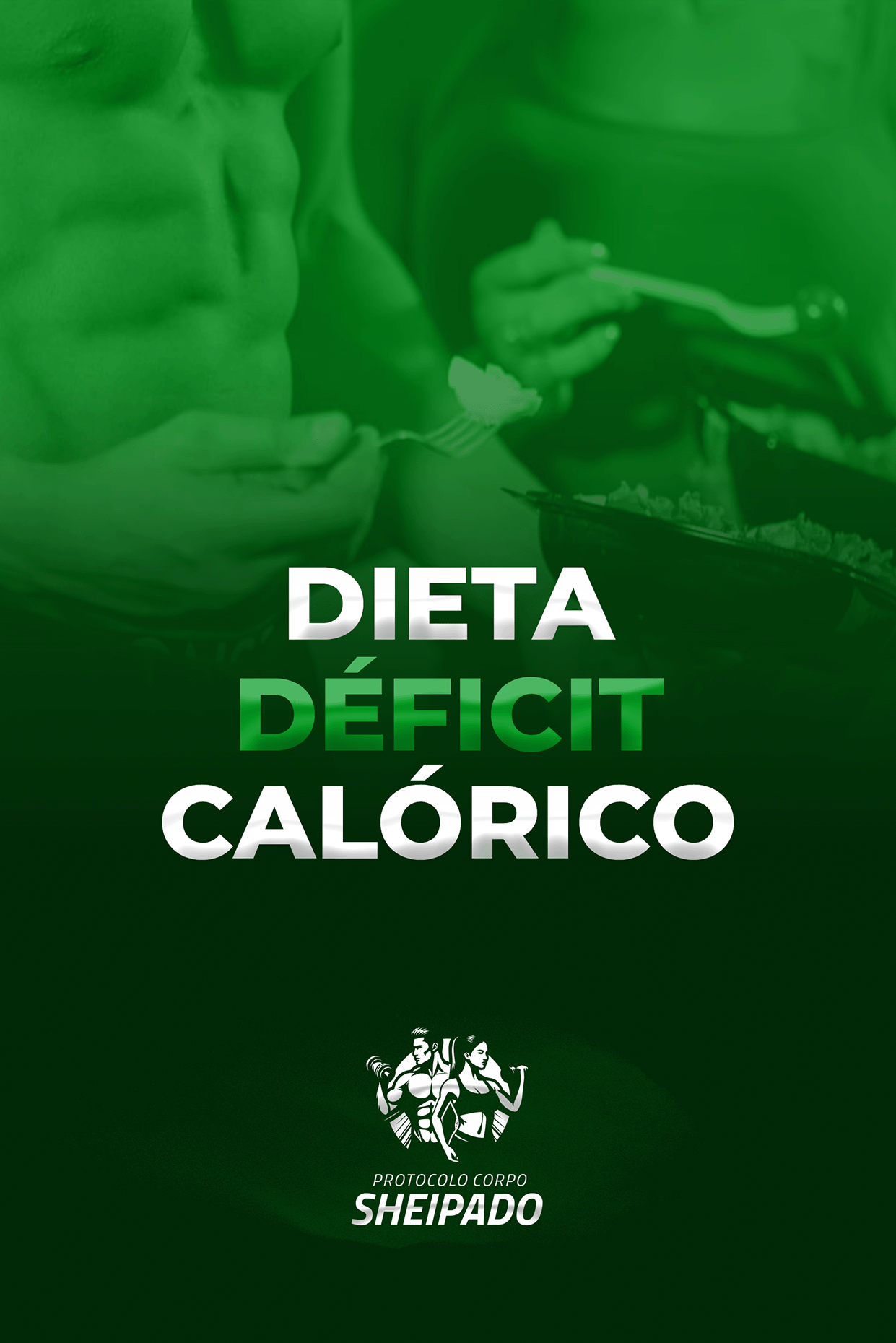 04. DIETA DÉFIT CALÓRICO